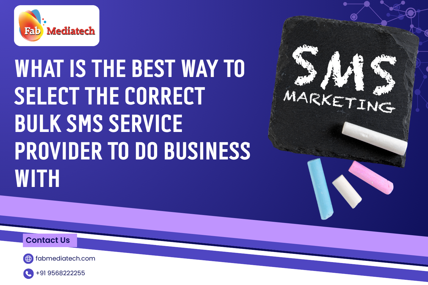 What is the best way to select the correct bulk SMS service provider to do business with?